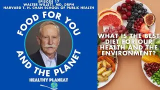 What Is The Best Diet for Health and the Environment?