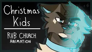Christmas Kids {Red.vs.Blue Church | Animation}