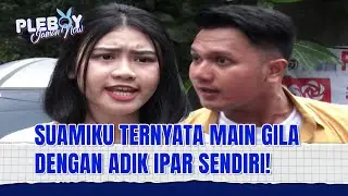 ADIK IPAR ADALAH MAUT | Pleboy Jaman Now Eps 130 FULL