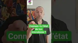 Et si tu pouvais apprendre &agrave; mieux conna&icirc;tre ton microbiote ? #nutritionfonctionnelle