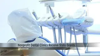 Nonprofit Dental Clinics Receive State Grants