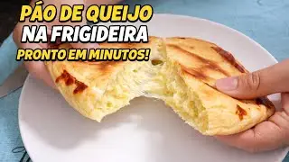 P&Atilde;O DE QUEIJO NA FRIGIDEIRA 🧀 | R&Aacute;PIDO, F&Aacute;CIL E SEM FORNO