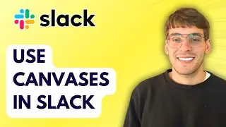 How to Use Canvases in Slack [2026 Full Guide]