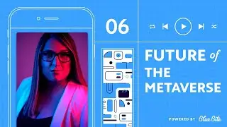 Future of the Metaverse
