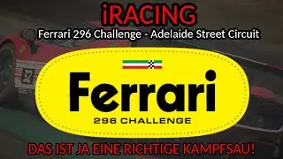 iRACING - Ferrari 296 Challenge - Adelaide S.-Circuit - WAS EINE KAMPFSAU!