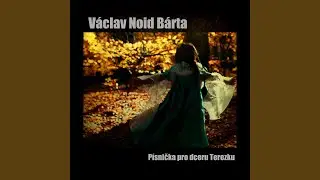 Písnička pro dceru Terezku