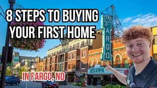 8 Steps to Buy Your First House in Fargo, ND