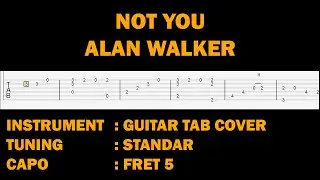 Not You - Alan Walker & Emma Steinbakken  - Easy Guitar Tabs Tutorial Fingerstyle - Tiktok Songs