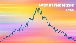 EMKR - Lost In The Music