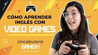 How to learn English with video games - Gamer Vocabulary  👾🎮🕹