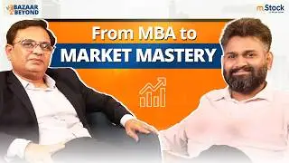 From MBA Finance to Market Strategy: Dr. Mayank Joshipura&rsquo;s Investment Insights | Bazaar & Beyond