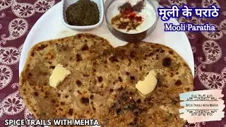 Mooli Paratha | Desi Flavourful Winter Breakfast at Home @SpiceMehta #mooliparatha