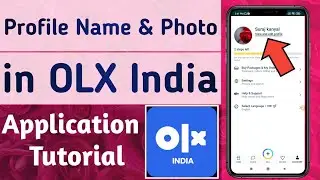 How to Change Profile Name & Profile Photo in OLX India App