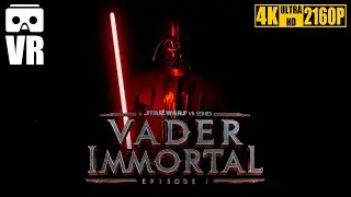 Vader Immortal: A Star Wars VR Series - Episode I [Прохождение Без Комментариев] 4K VR