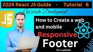 How to create a footer in react app, both web and mobile responsive, java script, react, guide