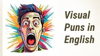 Laugh and Learn: Understanding Visual Puns in English