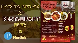 Design a Restaurant Flyer like a Pro || Pixellab Tutorial