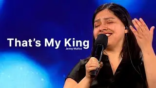 That’s My King - Jenny Muñoz