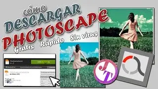 DESCARGAR PHOTOSCAPE [Gratis, rápido, sin virus]
