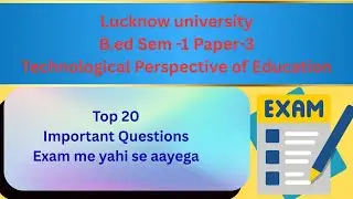 Lucknow University B.Ed 1st Semester Paper 3 | Most Important Questions (All 4 Units) | Exam 2026