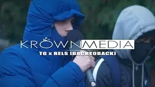 (TR) TG x Rels [BACKTOBACK] @SkitzTG1 @Rels24s | KrownMedia