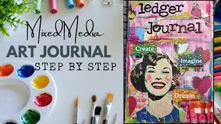 Mixed Media Tutorial | Let's Decorate The Cover Of My Ledger Journal | Plus Free Digitals!