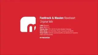 Fasttrack & Maulen - Raveheart (Original Mix) [Macarize]
