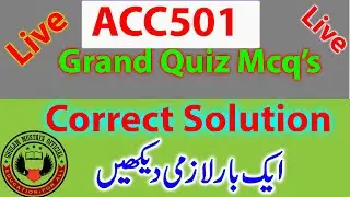 Acc501 Grand Quiz/ Midterm grand quiz solved spring 2020