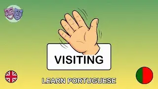 🇬🇧&rarr;🇵🇹 Learn Portuguese - Visiting a Friend
