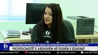 Profesionist&euml;t e ardhsh&euml;m. Rritet interesi p&euml;r programet n&euml; M&euml;suesi dhe Matematik&euml;-Informatik&euml;
