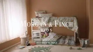 Bed Bath N' Table | Introducing Morgan & Finch Kids Collection