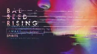 Bad Seed Rising: Spirits (Official Audio)