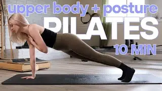 Day 13 of 31 // Pilates Challenge // Upper Body + Posture Focus // No Equipment