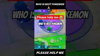 🙏😭please help me who is✅ best Pokemon Pokemon unite game 🎯 #pokemonunite #pokemonshuffle #viral