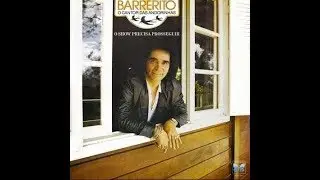 Barrerito - Prefiro o Adeus