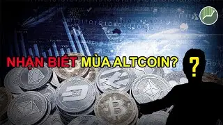 C&aacute;ch nhận biết M&Ugrave;A ALTCOIN | Uptrend cần l&agrave;m g&igrave;? ALden Nguyen
