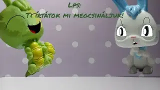 LPS:ti írtátok mi megcsináljuk!(előzetes!)