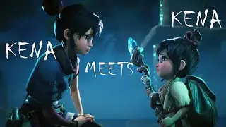 KENA meets KENA [ Kena : Bridge of Spirits ]