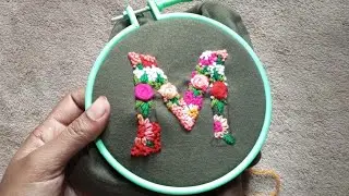 Floral Alphabet Hand Embroidery Letter M |Alphabet Hand Embroidery | Unlimited Design With Mollika |