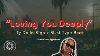 Ty Dolla $ign x Blxst Type Beat &ndash; 