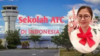 ATC Indonesia : Sekolah Air Traffic Controller (ATC)