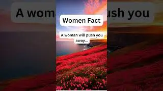 A Woman Will Never Tell You This #psychologyfacts #lifelessons #facts #emotionaltalk #realtalk