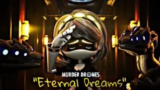 Murder Drones: &ldquo;Eternal Dreams&ldquo; (Lyrics+full version)