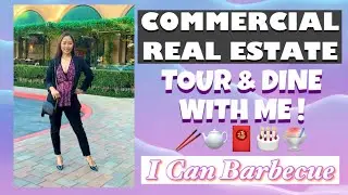 REAL ESTATE COMMERCIAL BUILDINGS Tour & Dine with Me @ I Can Barbecue in Irvine , CA