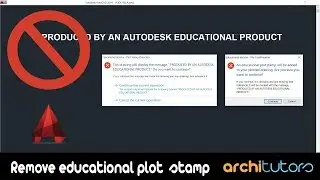 Remove Educational Plot Stamp in AutoCAD || Produced by an Autodesk educational product solve