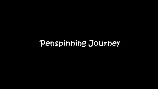 Pen Spinning - Supawit's Journey