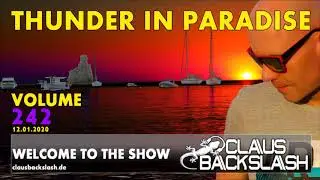 Claus Backslash presents: Thunder in Paradise Radio Show (Volume 242) mixed @ 12.01.2020