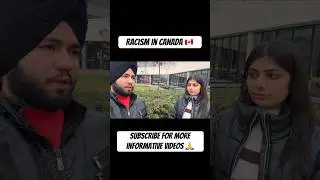 Racism in Canada 🇨🇦 #canada #internationalstudent #brampton #punjab #surrey