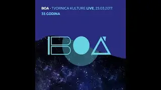Boa - Stup od soli (Live@Tvornica kulture 25.3.2017.)