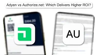 Adyen Vs Authorize.net Which Delivers Higher ROI (2026)